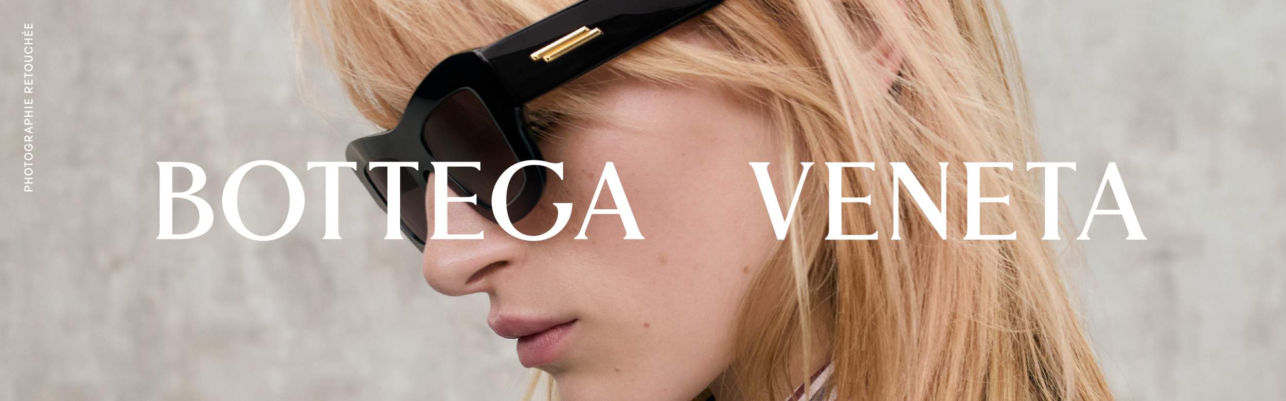 LUNETTES DE SOLEIL BOTTEGA VENETA FEMME & HOMME